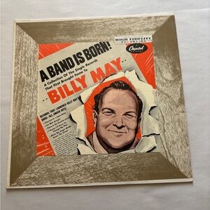 A Band Is Born! – Billy May & His Orchestra (10” LP, 1952)